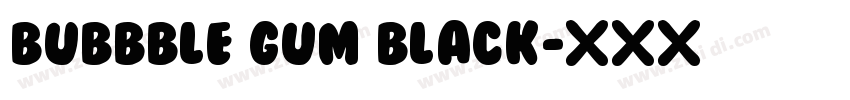 Bubbble Gum Black字体转换